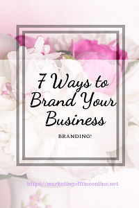 7 Ways to Brand Your Business